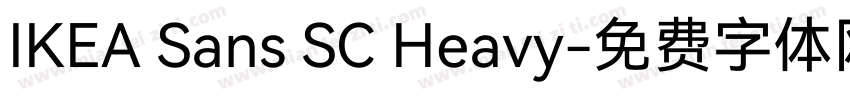 IKEA Sans SC Heavy字体转换